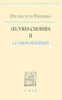 Oeuvres choisies II: La vision béatifique